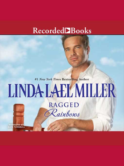 Title details for Ragged Rainbows by Linda Lael Miller - Available